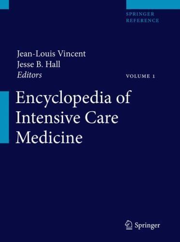 Encyclopedia of Intensive Care Medicine by Jesse B. Hall 2012 (Vol 4 Only)