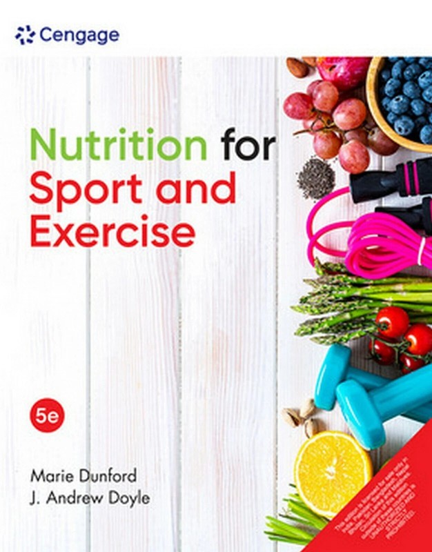 New: Nutrition for Sport and Exercise by Marie Dunford 5th INTL ED
