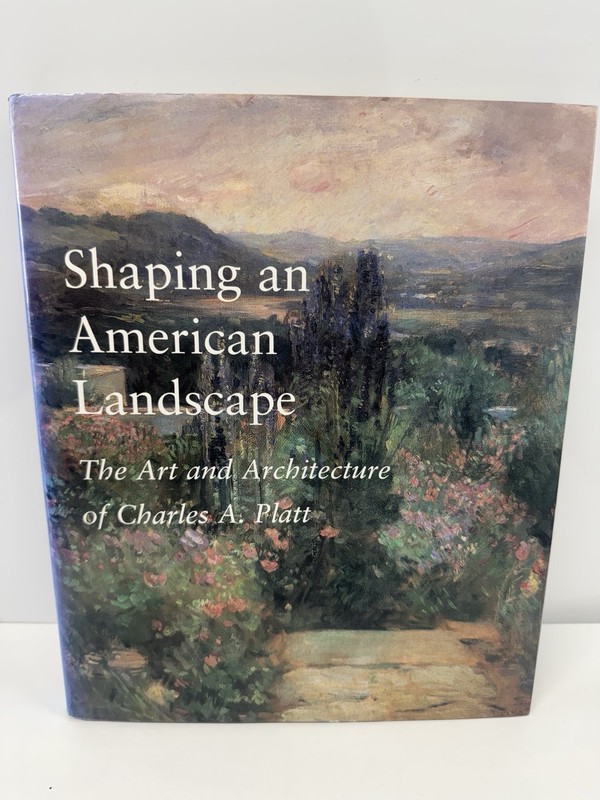 Shaping an American Landscape by Morgan (1997 HC) Architecture Charles Platt
