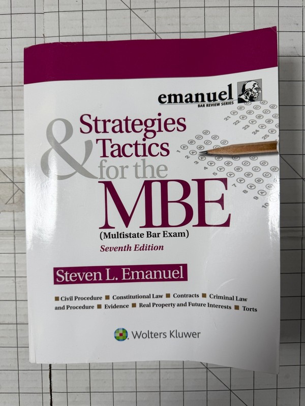 Strategies & Tactics for the MBE (Bar Review) 7th Edition by Steven Emanuel 2020