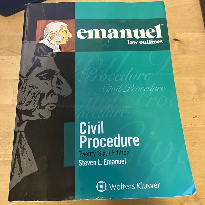 Emanuel Law Outlines for Civil Procedure by Steven L. Emanuel