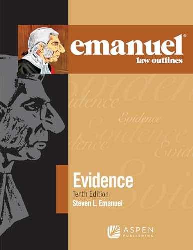 Emanuel Law Outlines for Evidence – Paperback, by Emanuel Steven L. – Very Good