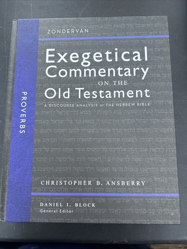 Proverbs: A Discourse Analysis of the Hebrew Bible (16) (Zondervan Exegetical…