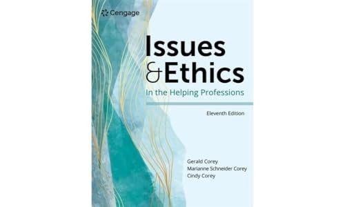 Issues and Ethics in the Helping Profe…, Corey, Cindy