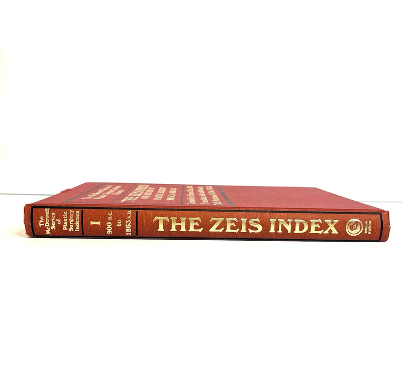 The Zeis Index and History of Plastic Surgery 900B.C. -1863 A.D. Book Hardcover gallery