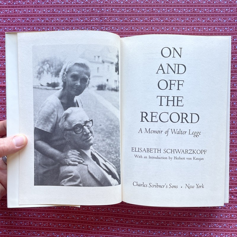 On and Off the Record : A Memoir of Walter Legge by Elizabeth Schwarzkopf (1982) gallery