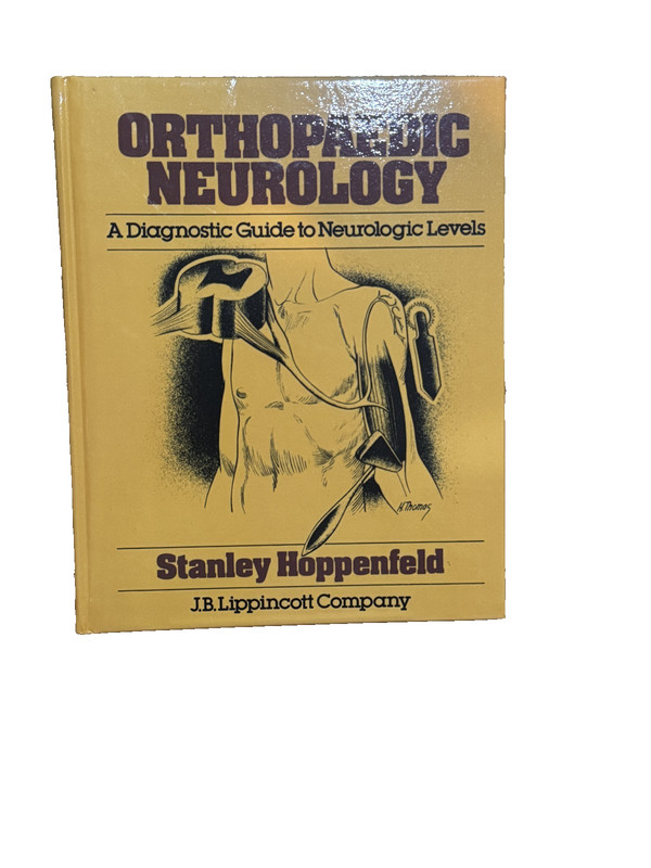 Orthopaedic Neurology Diagnostic Guide to Neurologic Levels Hoppenfeld Book