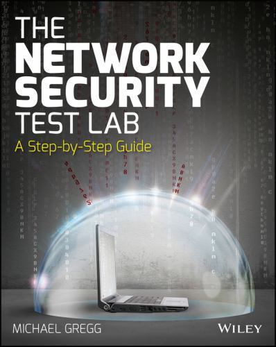 The Network Security Test Lab: A Step-by-S- 1118987055, Michael Gregg, paperback