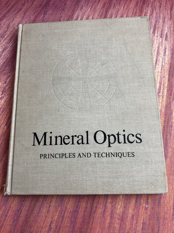 Mineral Optics Principles and Techniques Wm. Revell Phillips 1971 Textbook
