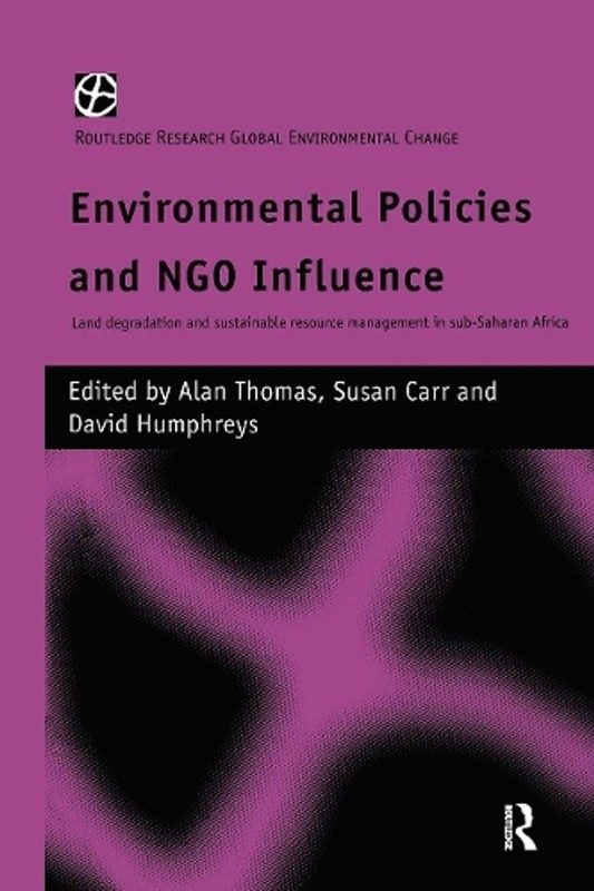 Environmental Policies and NGO Influence: Land Degradation and Sustainable Resou