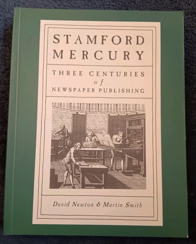 The Stamford Mercury by D Newton & M Smith 1999 PAPERBACK