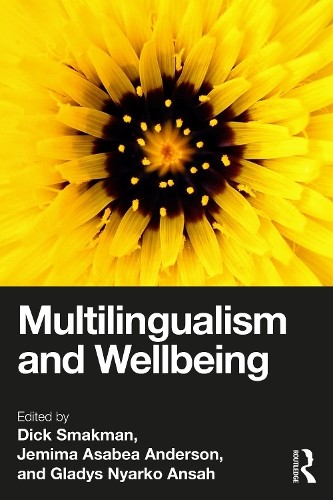 Dick Smakman Multilingualism and Wellbeing (Paperback) (UK IMPORT)