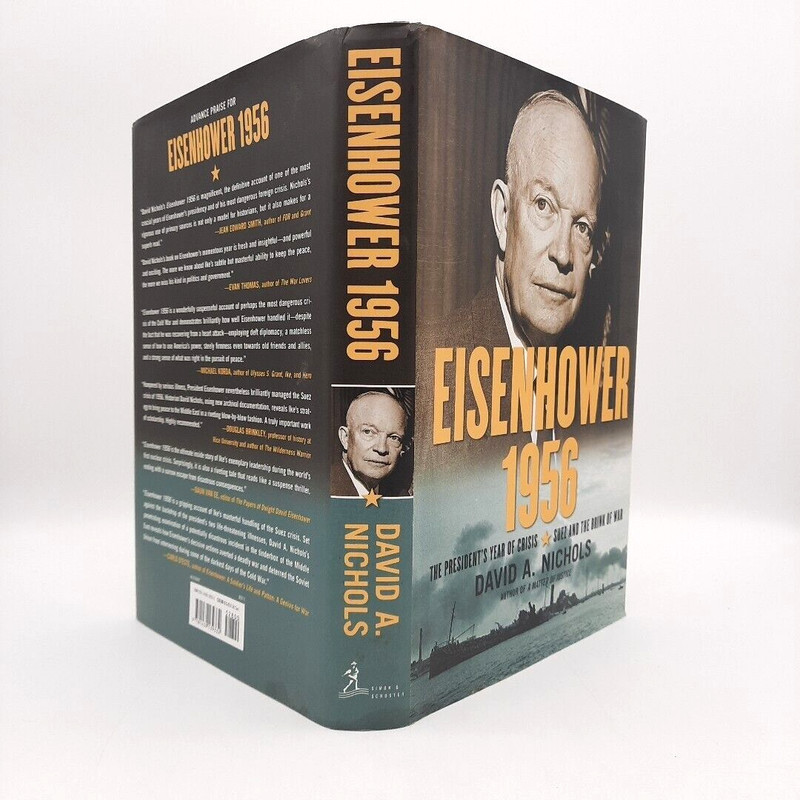 Eisenhower 1956 Suez and the Brink of War David A. Nichols History HCDJ gallery