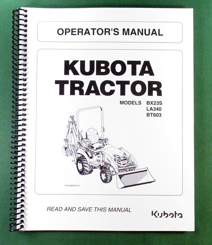 Kubota BX23S LA340 BT603 Operator’s Manual: 165 Pages & Protective Covers!