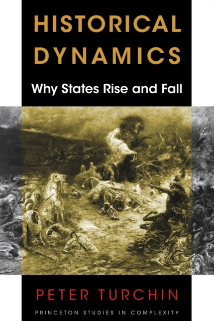 HISTORICAL DYNAMICS by Peter Turchin Paperback Self Help Business