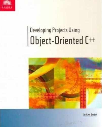 Developing Projects Using C++ – Paperback, by Smith Jo Ann – Acceptable