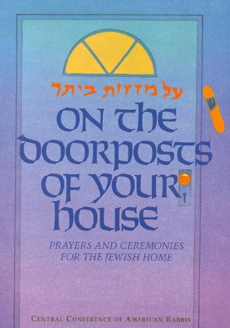 On the Doorposts of Your House (English and Hebrew Edition)