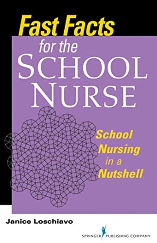 Fast Facts for the School Nurse: Sc…, Loschiavo, Jani