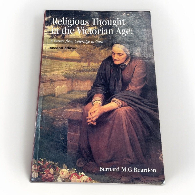 Religious Thought in the Victori… by Reardon, Bernard M. Paperback / softback