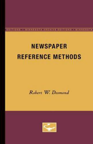 Newspaper Reference Methods, Paperback by Desmond, Robert W., Like New Used, …