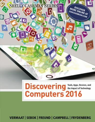 Shelly Cashman Discovering Computers by Jennifer T. Campbell