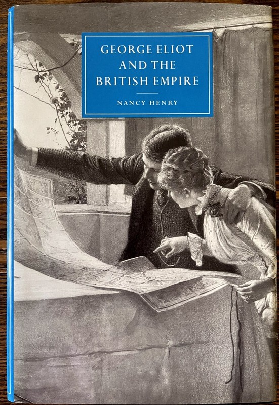 George Eliot and the British Empire (Cambridge Studies) Hardcover: VeryGood