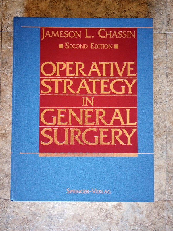 Chassin’s Operative Strategy in General Surgery 2nd Edition Hardcover GREAT COND
