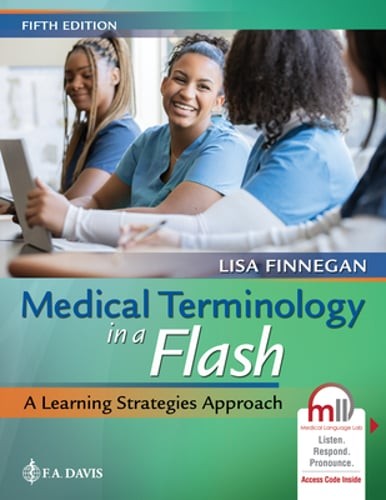 Medical Terminology in a Flash: A Learning Strategies Approach by Lisa Finnegan