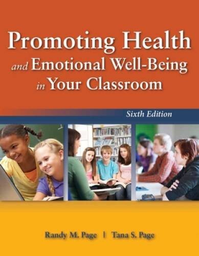 Promoting Health And Emotional Well-Being In Your Classroom – VERY GOOD