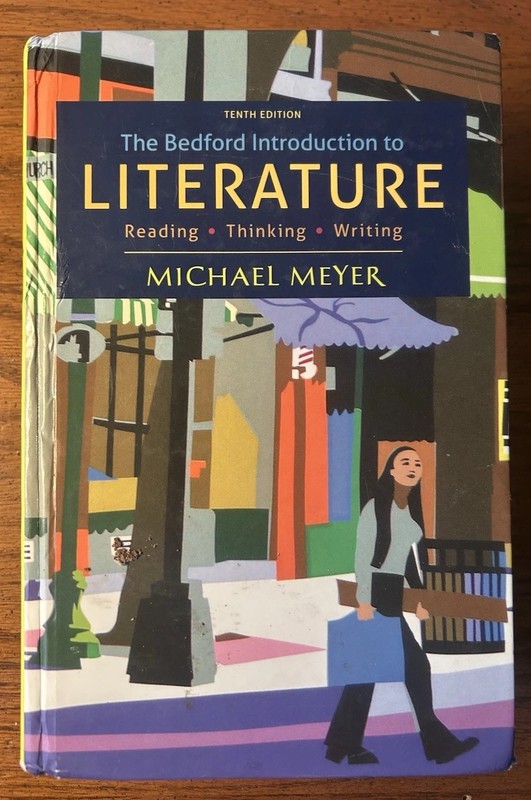 The Bedford Introduction To Literature ReadingWriting 10Th Edition Michael Meyer