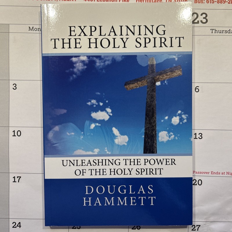 Explaining the Holy Spirit - Douglas Hammett - 2013 - 159 pages