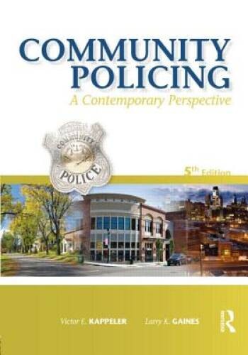 Community Policing: A Contemporary Perspective – Paperback – GOOD