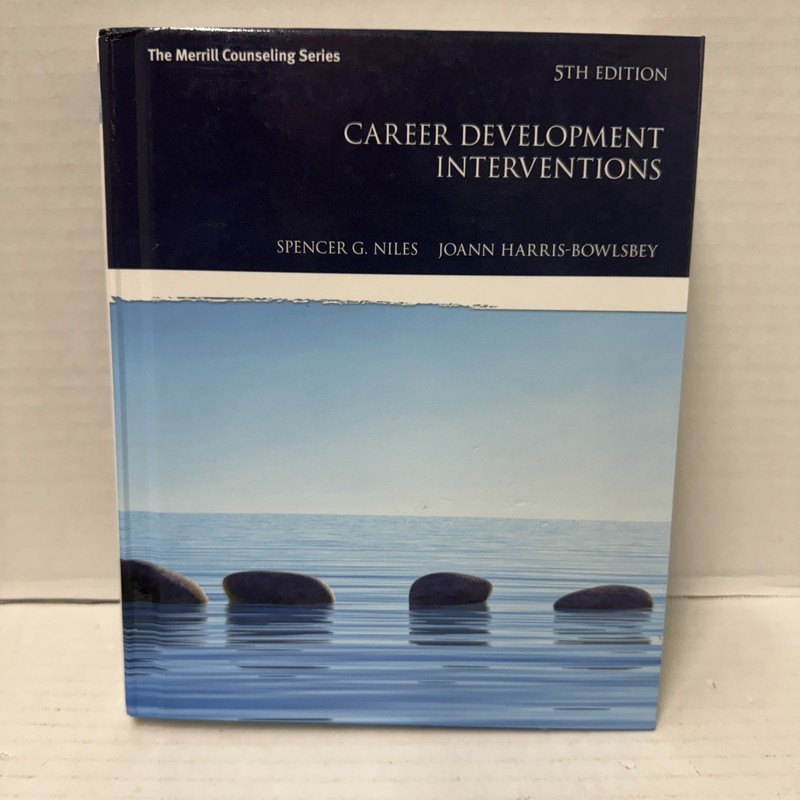 Career Development – Paperback, by Niles Spencer; Harris-Bowlsbey, 5th Ed. 2017