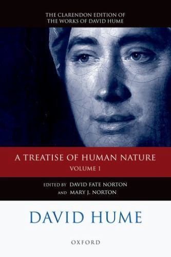David Hume: A Treatise of Human Nature: Volume 1: Texts (Clarendon Hume Edition