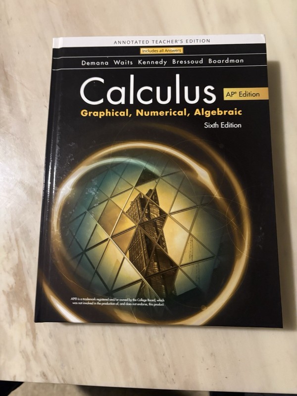 Ap Calculus: Graphical, Numerical, Algebraic Annotated Teacher Edition