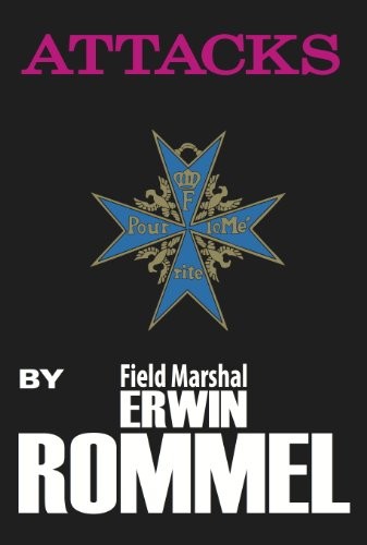 ATTACKS By Erwin Rommel & Lee Allen **BRAND NEW**