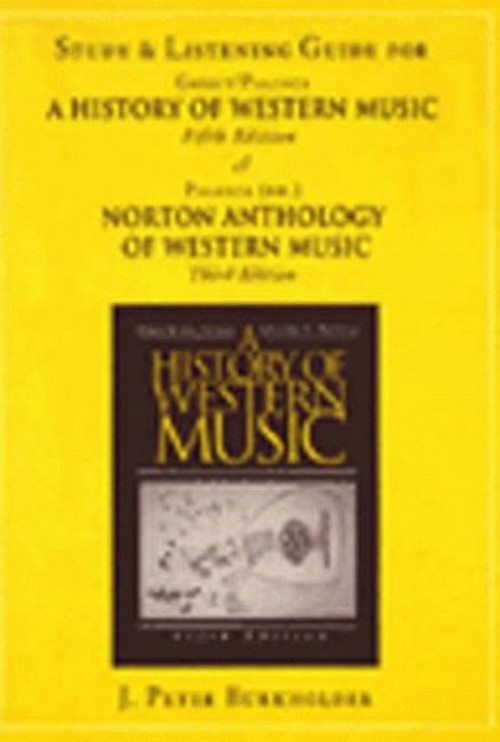Study and Listening Guide Paperback J. Peter Burkholder