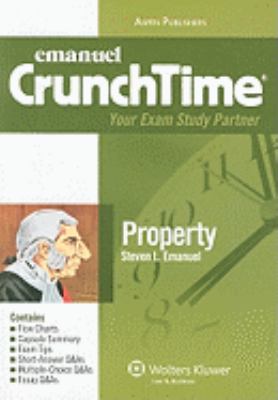 CrunchTime Property (The Crunchtime Series) by Steven L. Emanuel
