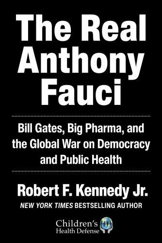 The Real Anthony Fauci HARDCOVER by Robert Kennedy BRAND NEW EXPEDITED SHIPPING