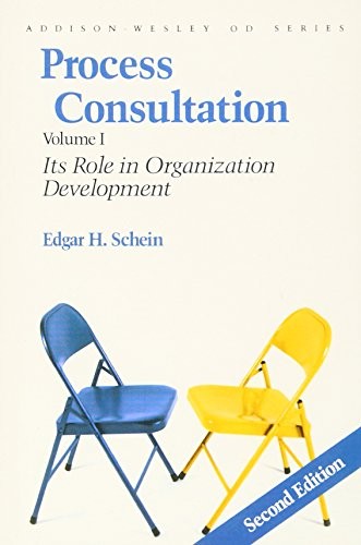Process Consultation: Its Role in Organization Development, Volume 1 (Prentice