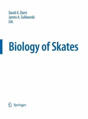 Biology of Skates, Paperback by Ebert, David A. (EDT); Sulikowski, James (EDT…