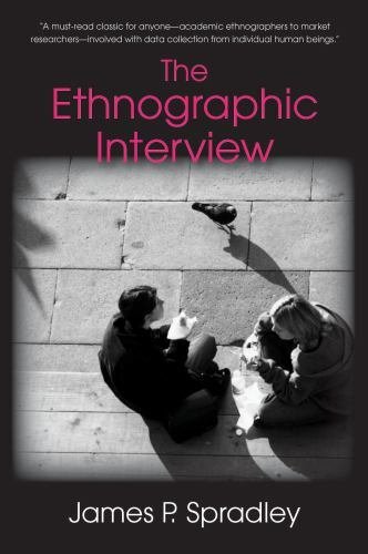 The Ethnographic Interview, James P. Spradley, 9781478632078