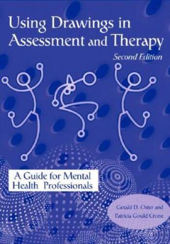 Using Drawings in Assessment and Therapy: A Guide for Mental Health – VERY GOOD