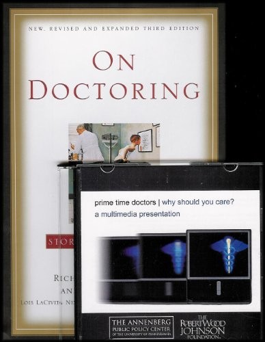 On Doctoring: New, Revised and Expanded Third Edition by