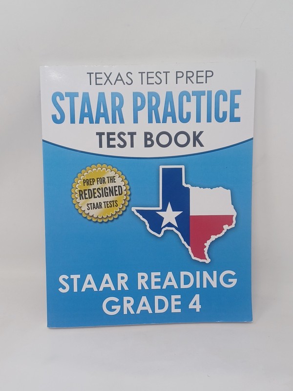 Texas Test Prep Staar Practice Test Book Staar Reading Grade 4: Complete Pr…