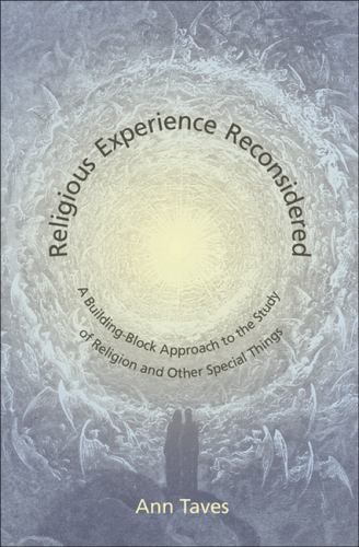 Religious Experience Reconsidered: A Building-Block Approach to the Study of…