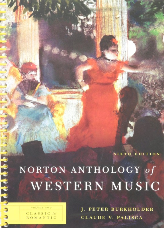Norton Anthology of Western Music – paperback Burkholder, J. Peter|Palisca, …