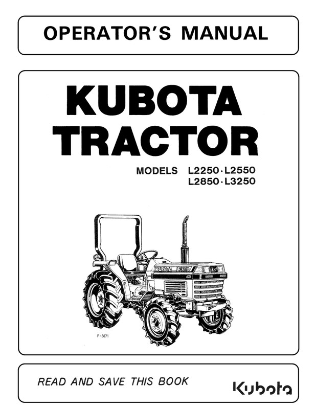 Kubota L2250 L2550 L2850 L3250 Operator’s Manual: 68 Pages & Coil Bound