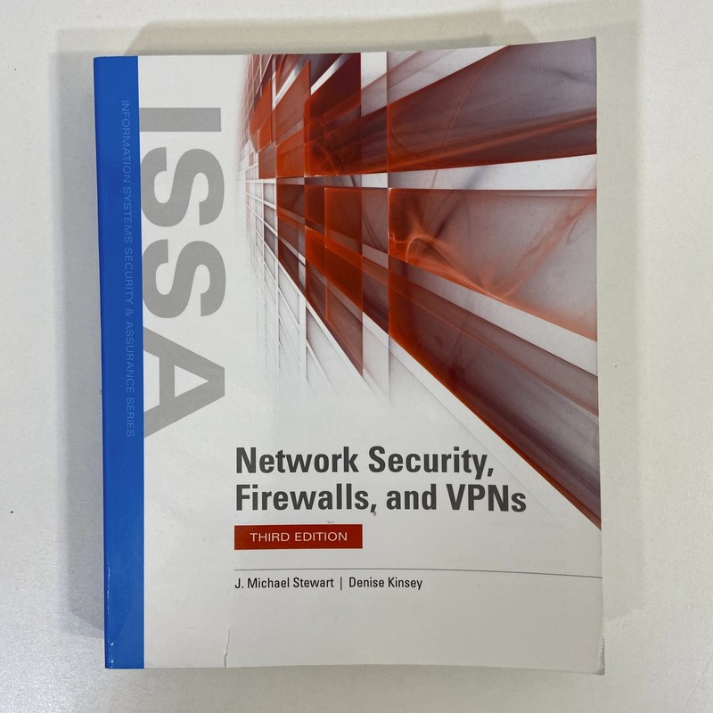 ISSA Network Security Firewalls and VPNs 3rd Edition 2021 TPB Stewart & Kinsey