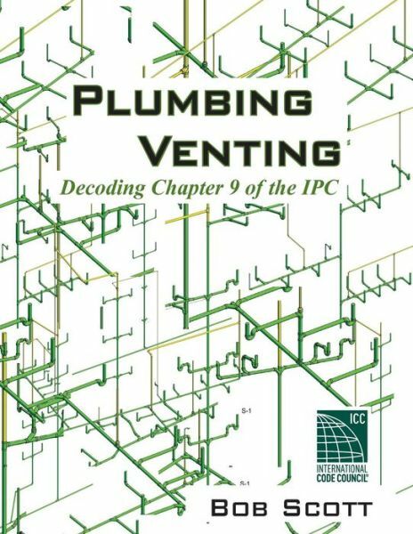 Plumbing Venting: Decoding Chapter 9 Of The Ipc